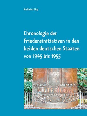 cover image of Chronologie der Friedensinitiativen in den beiden deutschen Staaten von 1945 bis 1955